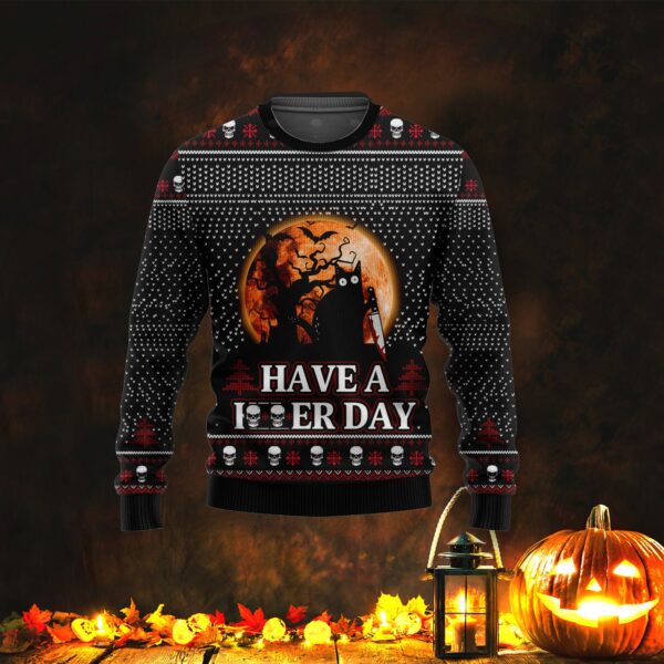 Halloween Black Cat Have A Killer Day Ugly Sweater Shirt