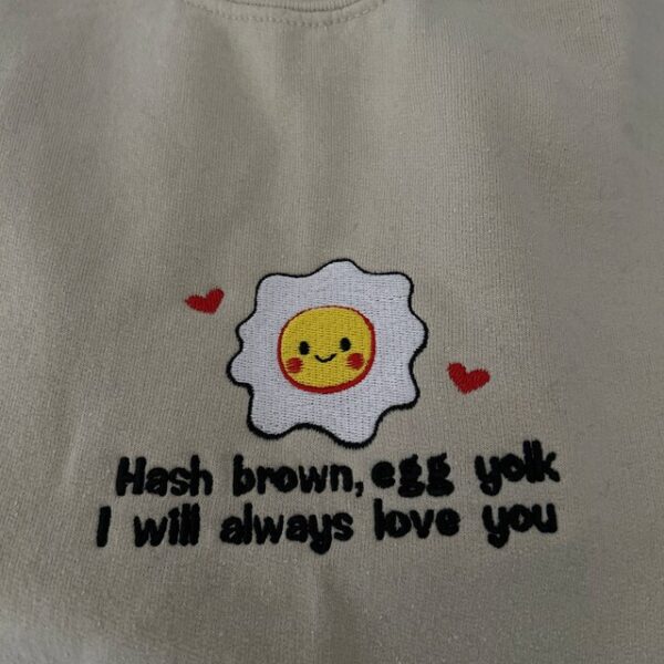 Harry Styles Embroidered Sweatshirt Hash Brown Egg Yolk I Will Always Love You