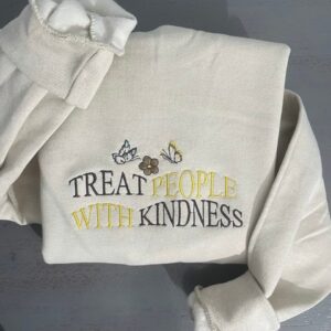 Harry Styles Embroidered Sweatshirt Treat People with Kindness Gift for Fan