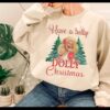 Holly Dolly Christmas Shirt Cowboy Country Music Sweatshirt Gift For