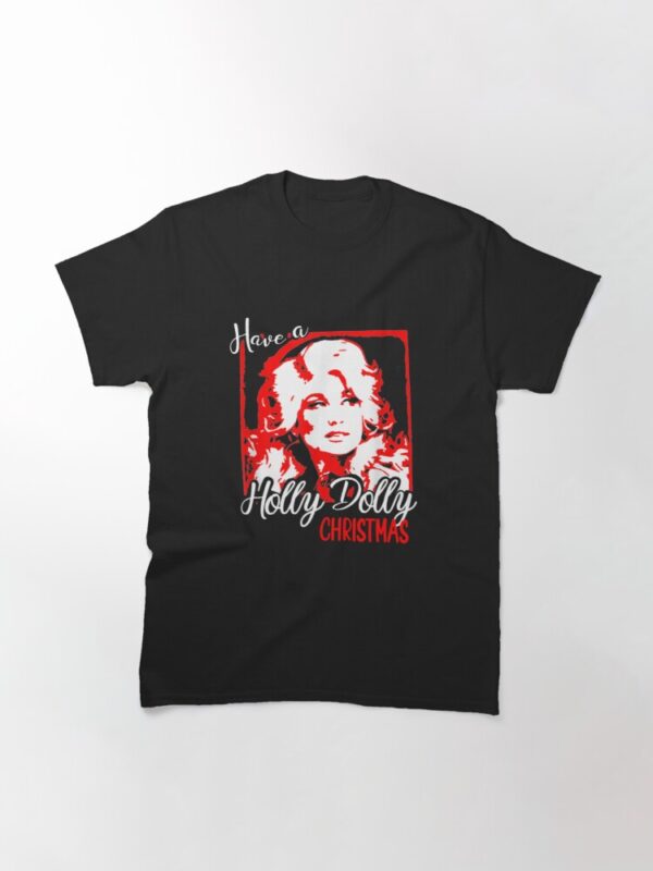 Holly Dolly Christmas Shirt Gift For Lover Xmas Song