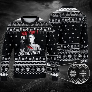 Horror Ugly Sweater You Can’t Kill The Bogeyman Michael Myers Halloween Christmas Sweater