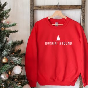 Minimalist Christmas Rockin Around Tree Christmas Sweatshirt Hoodie Tee