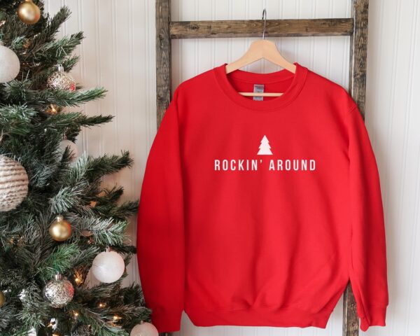 Minimalist Christmas Rockin Around Tree Sweatshirt Hoodie Tee