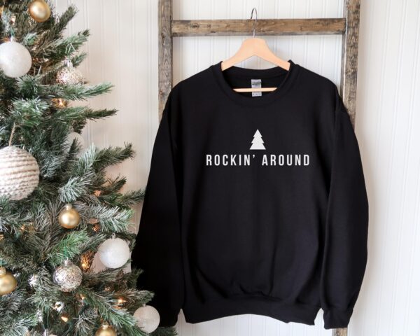 Minimalist Christmas Rockin Around Tree Sweatshirt Hoodie Tee