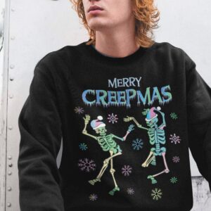 Dancing Skeleton Sweatshirt Merry Creepmas Sweatshirt