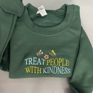 Harry Styles Embroidered Sweatshirt Treat People with Kindness Gift for Fan