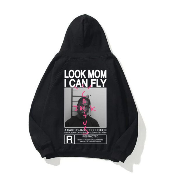 Look Mom I Can Fly Shirt Sweatshirt Hoodie Travis Scott Streetwear