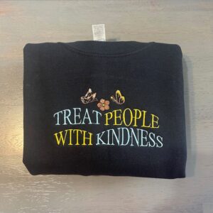 Harry Styles Embroidered Sweatshirt Treat People with Kindness Gift for Fan