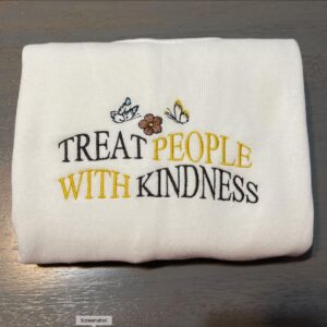 Harry Styles Embroidered Sweatshirt Treat People with Kindness Gift for Fan