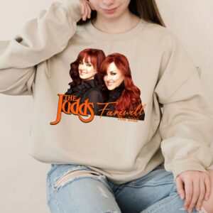 The Judds the Final Tour 2022 Sweatshirt Hoodie