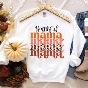 Thankful Mama Shirt Gift For Thanksgiving To Mom