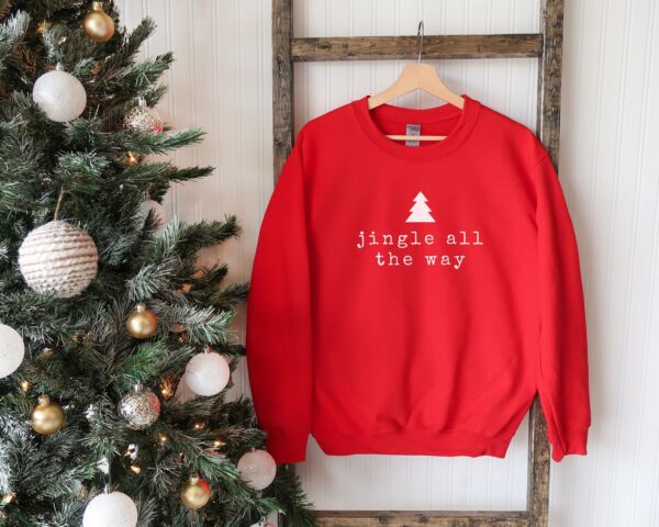 Minimalist Christmas Jingle All The Way Sweatshirt Hoodies Tee