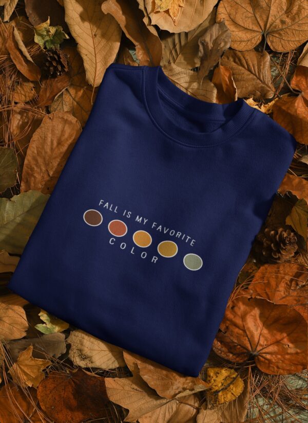 Minimalist Fall Sweatshirt Is My Favorite Color Gift For Thanksgiving