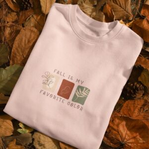 Minimalist Fall Sweatshirt Is My Favorite Color Thanksgiving Gift