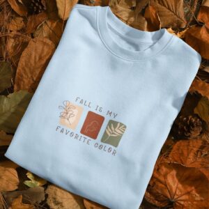 Minimalist Fall Sweatshirt Fall is My Favorite Color Thanksgiving Gift