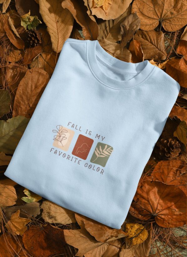 Minimalist Fall Sweatshirt Is My Favorite Color Thanksgiving Gift