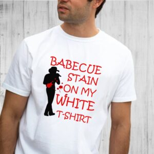 Tim Mcgraw White T-Shirt Barbecue Stain On My White Song Lyrics Trending Shirt