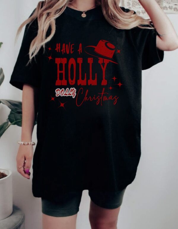 Holly Dolly Christmas Shirt Cowboy Gift