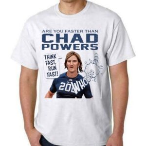 Chad Powers Shirt Chad Powers Think Fast Run T-Shirt