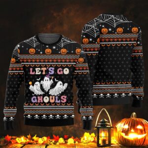 Let’s Go Ghouls Funny Ghosh Boo Halloween Ugly Sweater