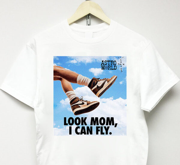 Look Mom I Can Fly Shirt Travis Scott Rapper Gift For Hip Hop Fan