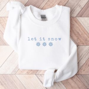 Minimalist Christmas Let It Snow Sweatshirt Gifts