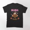 Thankful Mama Shirt Turkey Happy Thanksgiving