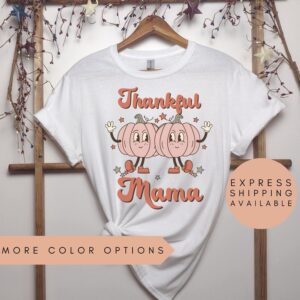 Thankful Mama Shirt Hello Pumpkin Thanksgiving Mom Gift