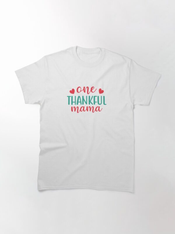 Thankful Mama Shirt One With Heart