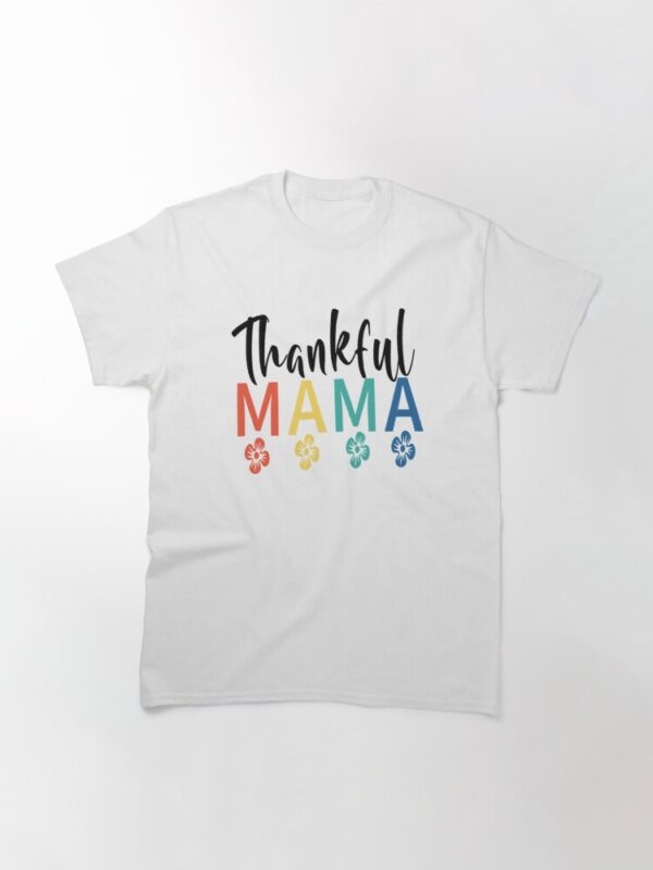 Thankful Mama Shirt With Flowers