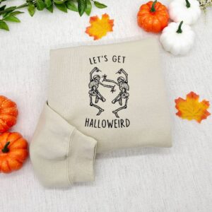 Vintage Embroidered Sweatshirt Let’s Get Halloweird Dancing Skeleton