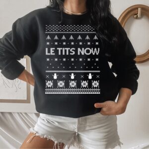 Vintage Ugly Sweater Le Tits Now Christmas Gift