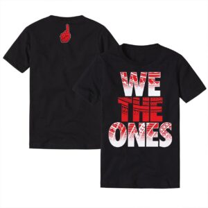 We The Ones T-Shirt Gift for Wrestling Fan