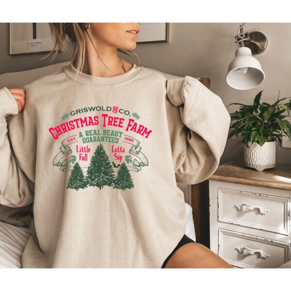 Christmas Tree Farm 1989 A Real Beaut Guaranteed Sweatshirt