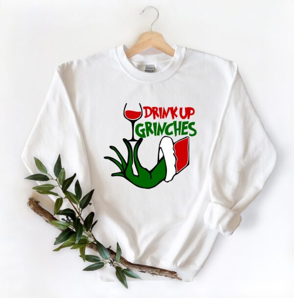 Drink Up Grinches Shirt Sweatshirt Hoodie Christmas Champagne