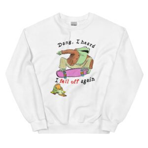 Fell Off (Version 2) Frog And Toad Are Friends Sweatshirt