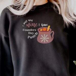 Founders Day Punch Inspired Gilmore Girls Sweatshirt