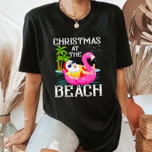 Funny Flamingo Float Santa Claus Christmas At The Beach Shirt