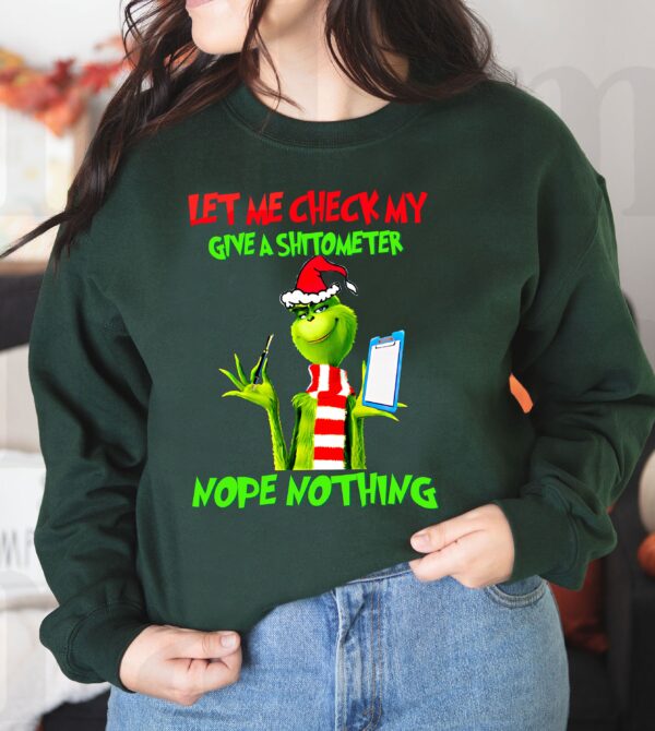 Funny Grinch Shirt Let Me Check My Give A Shitometer Nope Nothing