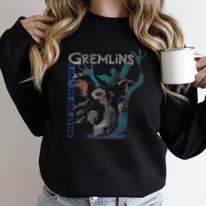 Gremlins What You See Isn’t Always Get Sweatshirt