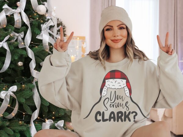 Griswold Family Christmas You Serious Clark Sweatshirt