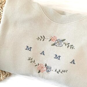 Mama Embroidered Sweatshirt Floral