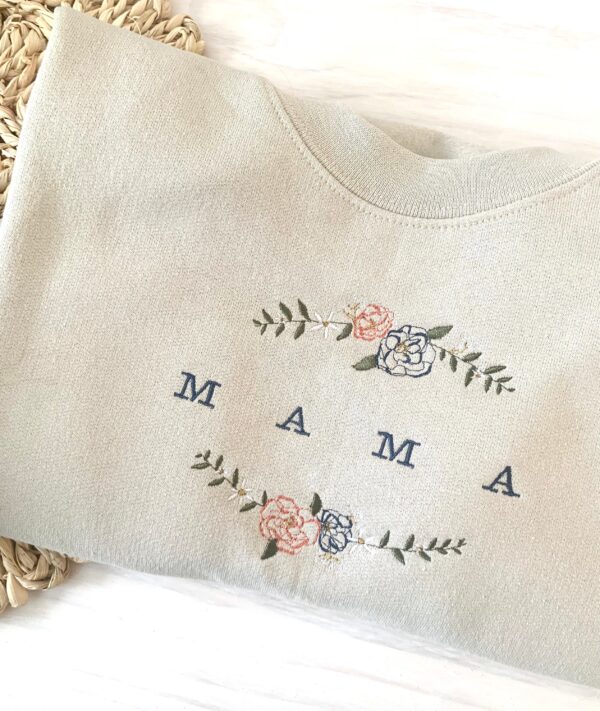 Mama Embroidered Sweatshirt Floral