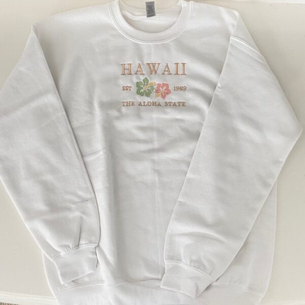 Hawaii The Aloha State Embroidered Sweatshirt