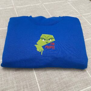 Grinch Embroidered Sweatshirt Ew. People Christmas Gifft