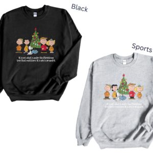 Who's Around Tree Christmas with Charlie Brown Christmas Sweatshirt