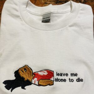 Leave Me Alone Lilo Embroidered Sweatshirt Hoodie Tee