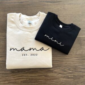 Mama Embroidered Sweatshirt Mini Est 2024 Gift For Mom And Me