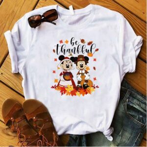 Mickey Mouse Thanksgiving Shirt BeThankful Mickey and Minnie